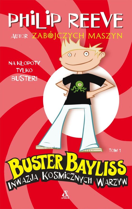 Inwazja Kosmicznych Warzyw Buster Bayliss Tom 1 Wyd. 2
