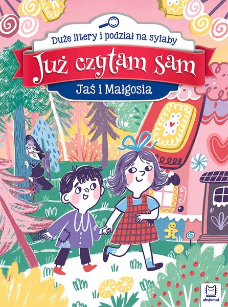 Jaś I Małgosia. Już Czytam Sam. Duże Litery I Podział Na Sylaby
