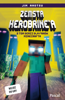 Zemsta Herobrinea Dla Fanów Minecrafta Tom 2
