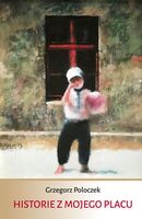 Historie Z Mojego Placu