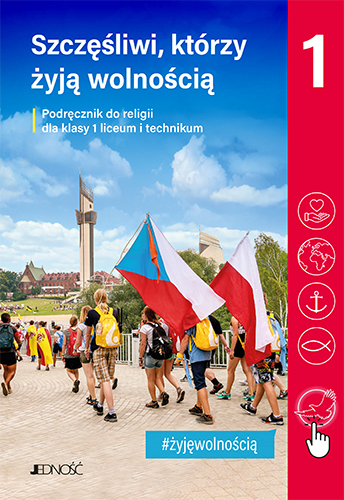 Religia Szczęśliwi, Którzy żyją Wolnością Dla Klasy 1 Liceum I Technikum
