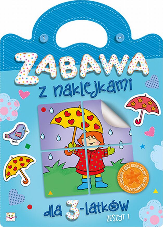 Zabawa Z Naklejkami Dla 3 Latków Zeszyt 1