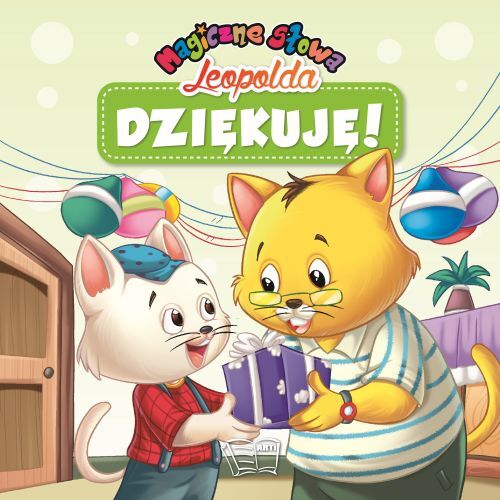Dziękuję! Magiczne Słowa Leopolda