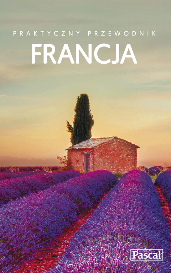 Francja Praktyczny Przewodnik