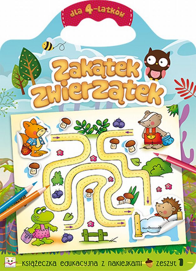 Zakątek Zwierzątek Dla 4 Latków Zeszyt 1