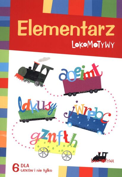 Elementarz Lokomotywy Dla 6 Latków I Nie Tylko
