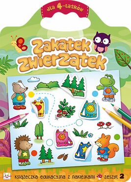 Zakątek Zwierzątek Dla 4 Latków Zeszyt 2