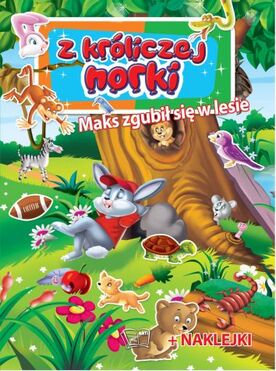 Maks Zgubił Się W Lesie Z Króliczej Norki