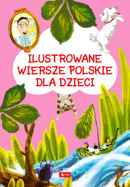 Ilustrowane Wiersze Polskie Dla Dzieci