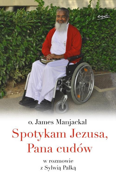 Spotkałem Jezusa Pana Cudów