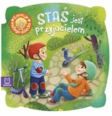Staś Jest Przyjacielem. Emocje Małego Dziecka