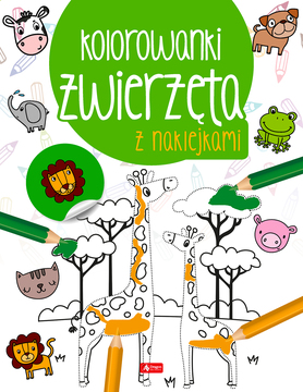 Zwierzęta. Kolorowanka Z Naklejkami