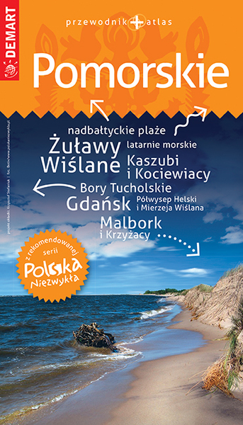 Pomorskie Przewodnik + Atlas. Polska Niezwykła