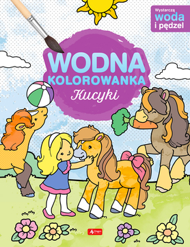 Kucyki. Wodna Kolorowanka