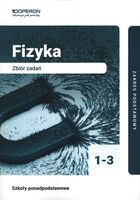 Fizyka Zbiór Zadań 1 3 Liceum I Technikum Zakres Podstawowy