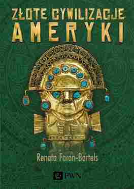 Złote Cywilizacje Ameryki
