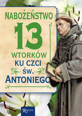 Nabożeństwo 13 Wtorków Ku Czci świętego Antoniego