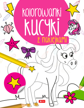Kucyki. Kolorowanka Z Naklejkami