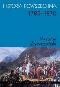 Historia Powszechna 1789 1870