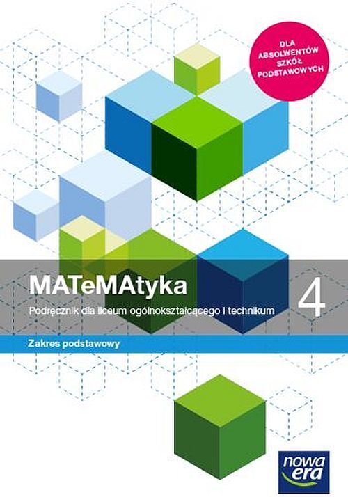 Nowe Matematyka Podręcznik Klasa 4 Liceum I Technikum Zakres Podstawowy 68142