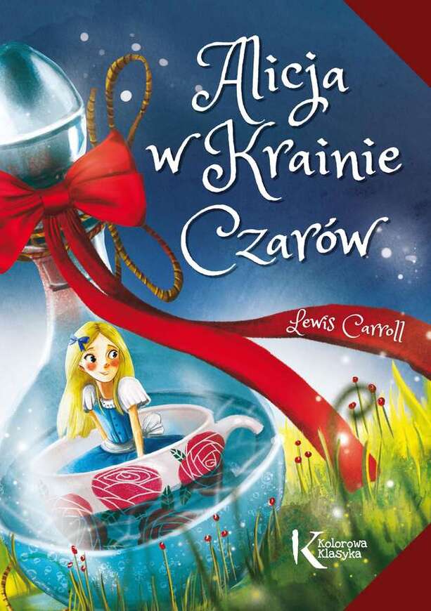 Alicja W Krainie Czarów Kolorowa Klasyka