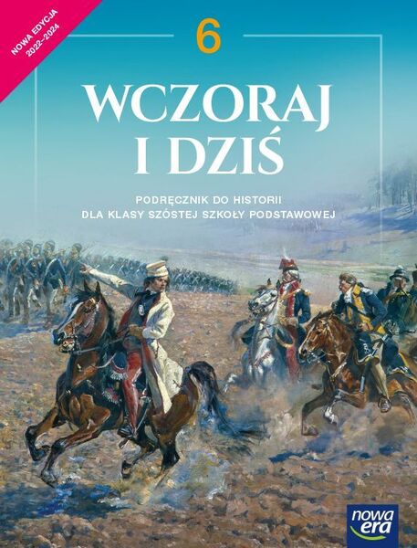 Historia Wczoraj I Dziś Podręcznik Dla Klasy 6 Szkoły Podstawowej Edycja 2022 2024 62122