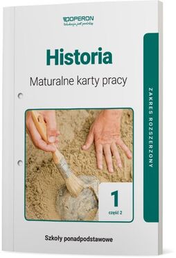 Historia Maturalne Karty Pracy 1 Część 2 Liceum I Technikum Zakres Rozszerzony