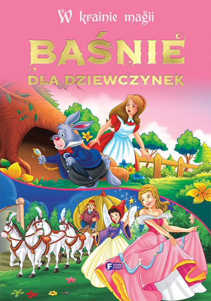 Baśnie Dla Dziewczynek. W Krainie Magii