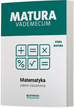 Matura 2023 Matematyka Vademecum Zakres Rozszerzony