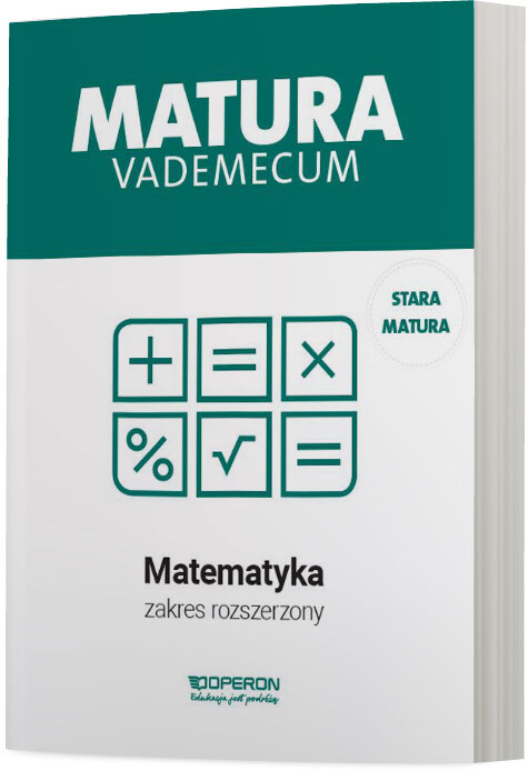Matura 2023 Matematyka Vademecum Zakres Rozszerzony
