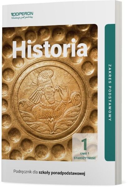 Historia Podręcznik 1 Część 1 Liceum I Technikum Zakres Podstawowy
