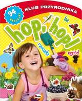 Hop Hop Las Rzeczka Ogród Klub Przyrodnika