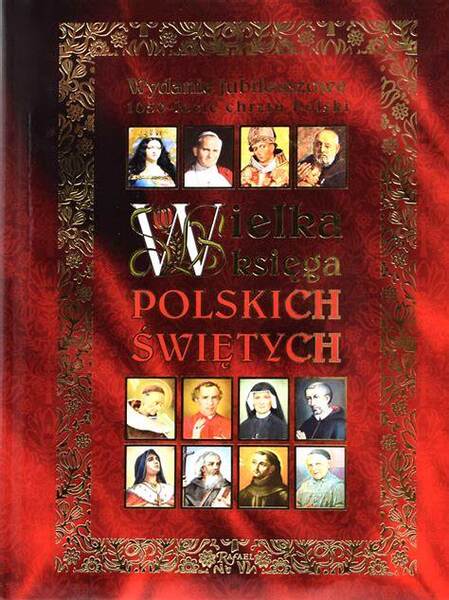 WIELKA KSIĘGA POLSKICH ŚWIĘTYCH