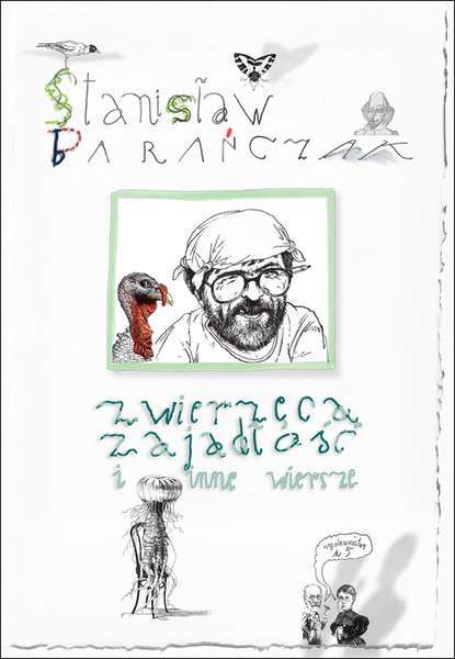 Zwierzęca Zajadłość I Inne Wiersze