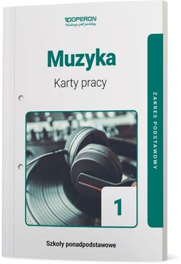Muzyka Karty Pracy Ucznia Liceum I Technikum Zakres Podstawowy