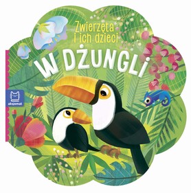 W Dżungli. Zwierzęta I Ich Dzieci