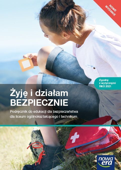Nowe Edukacja Dla Bezpieczeństwa żyję I Działam Bezpiecznie Podręcznik Liceum I Technikum Zakres Podstawowy 66012