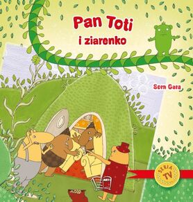 Pan Toti I Ziarenko