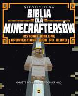 Biblia Dla Minecraftersów Historie Biblijne Opowiedziane Blok Po Bloku