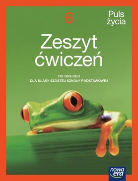 Biologia Puls życia Zeszyt ćwiczeń Dla Klasy 6 Szkoły Podstawowej 64715 Edycja 2022 2024