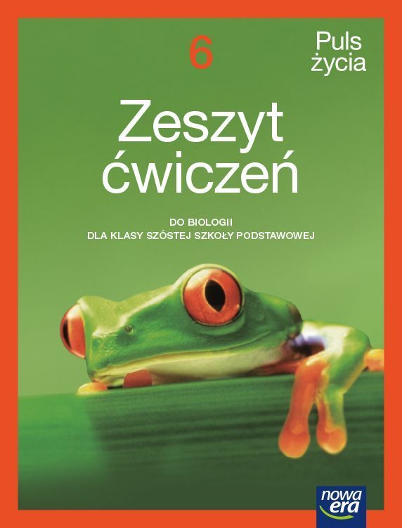 Biologia Puls życia Zeszyt ćwiczeń Dla Klasy 6 Szkoły Podstawowej 64715 Edycja 2022 2024