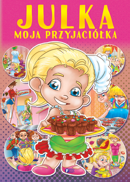 Julka Moja Przyjaciółka