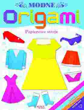 Modne Origami Papierowe Stroje