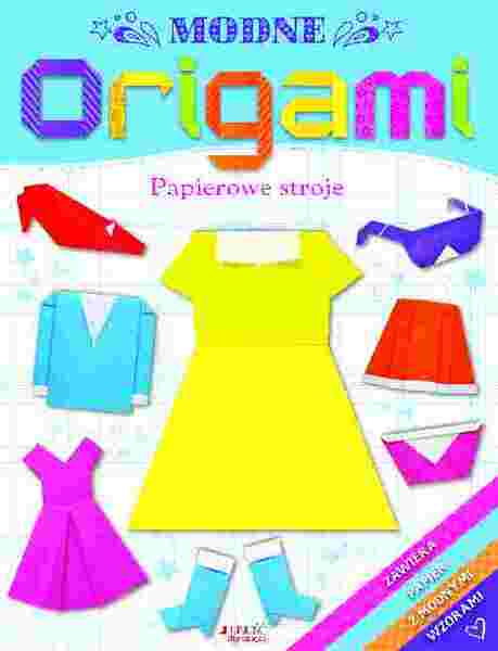 Modne Origami Papierowe Stroje