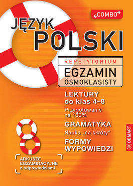 Język Polski. Repetytorium. Egzamin ósmoklasisty
