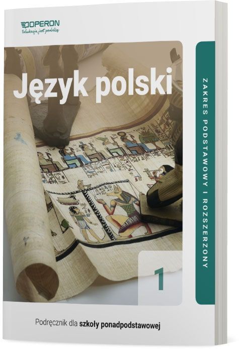 Język Polski Podręcznik 1 Część 1 Liceum I Technikum Zakres Podstawowy I Rozszerzony Linia Ii