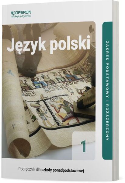 Język Polski Podręcznik 1 Część 1 Liceum I Technikum Zakres Podstawowy I Rozszerzony Linia Ii