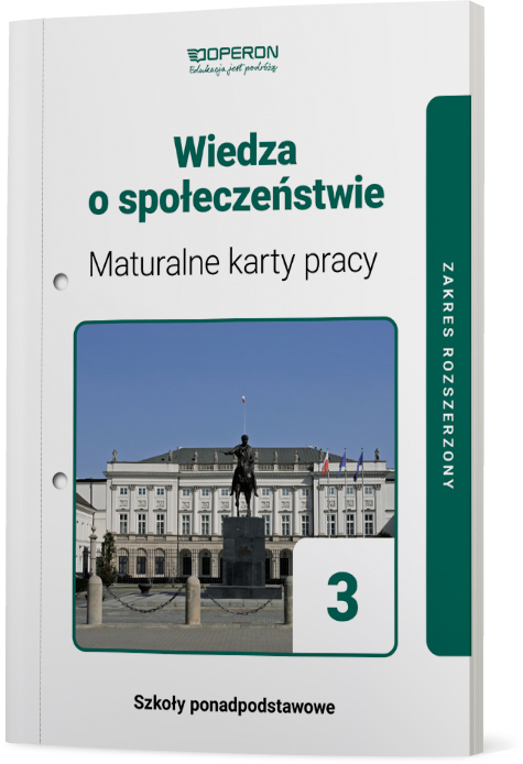 Wiedza O Społeczeństwie Maturalne Karty Pracy 3 Liceum I Technikum Zakres Rozszerzony