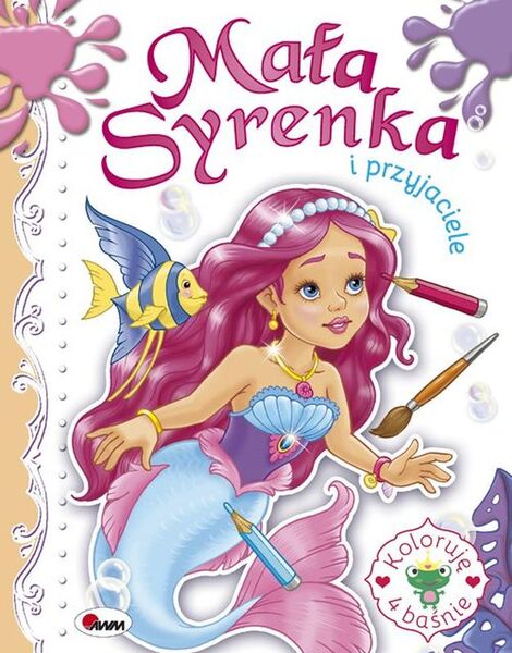 Mała Syrenka I Przyjaciele Koloruję 4 Baśnie
