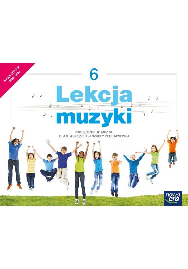 Muzyka Lekcja Muzyki Podręcznik Dla Klasy 6 Szkoły Podstawowej Edycja 2022 2024 63722